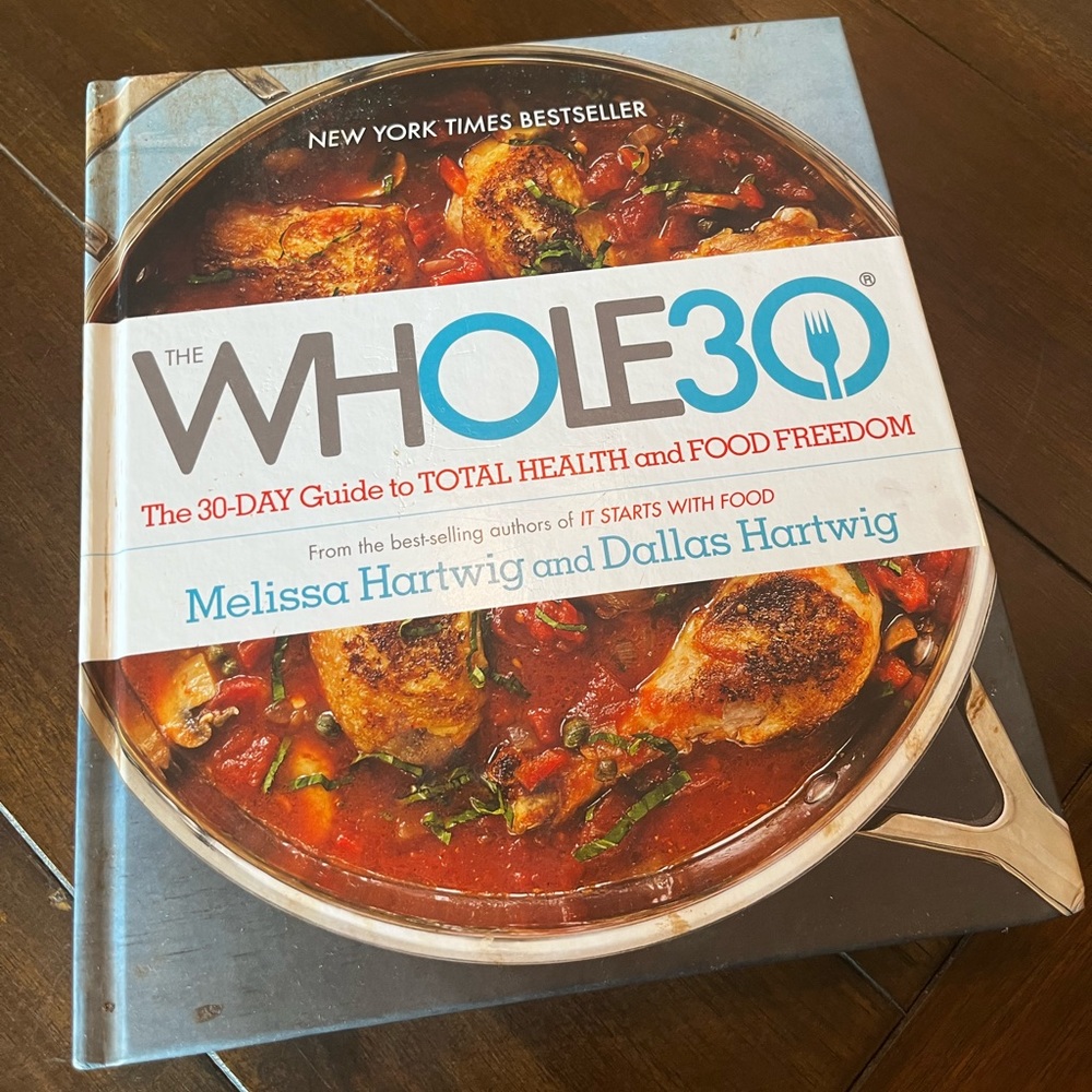 Whole 30 Guide and Cookbook 🍎